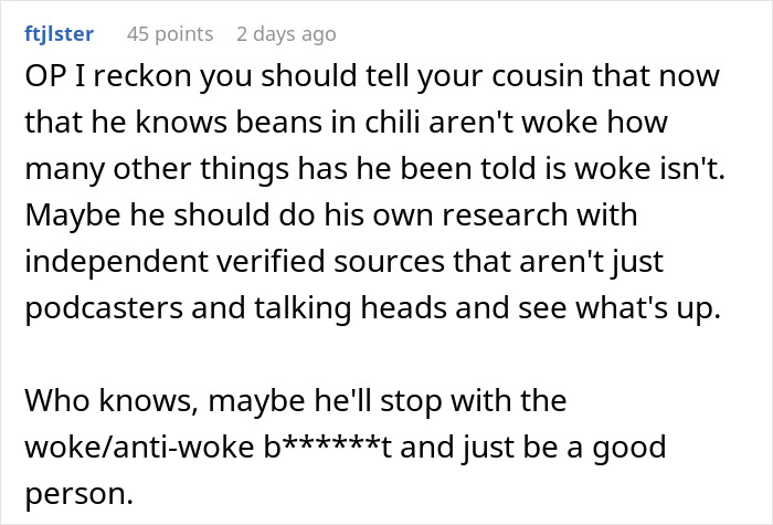 Comment discussing a prank on anti-woke cousin, suggesting independent research on woke topics. Comment discussing a prank on anti-woke cousin, suggesting independent research on woke topics.