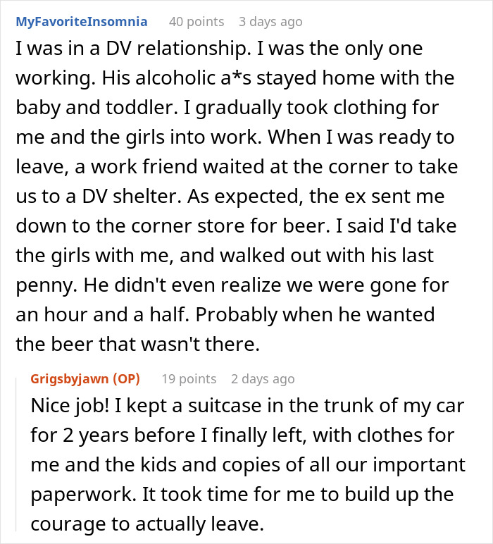 Reddit comments about a woman moving out, discussing leaving a difficult relationship discreetly. Reddit comments about a woman moving out, discussing leaving a difficult relationship discreetly.