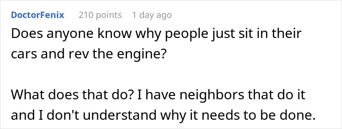 Text conversation about entitled neighbor revving car engine, with user questioning the need for it.