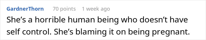 Comment about pregnant coworker's lack of self-control regarding food cravings. Comment about pregnant coworker's lack of self-control regarding food cravings.
