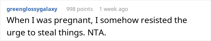 Reddit comment about handling pregnancy cravings responsibly. Reddit comment about handling pregnancy cravings responsibly.