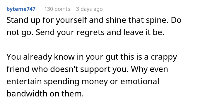 Text screenshot offering advice to a gay woman about not being allowed a plus-one at a friend's wedding. Text screenshot offering advice to a gay woman about not being allowed a plus-one at a friend's wedding.