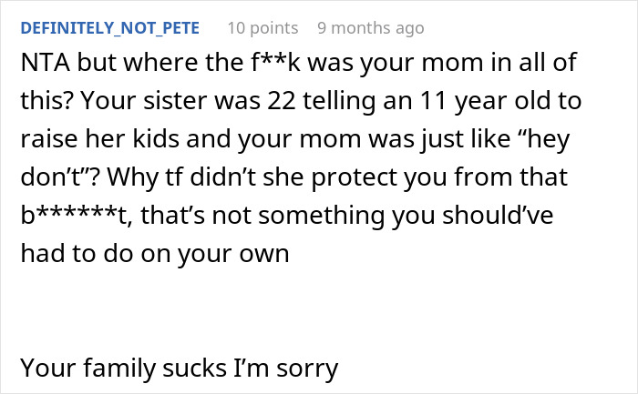 Reddit comment discussing prioritizing personal future over babysitting older sister's kids, questioning lack of parental support.
