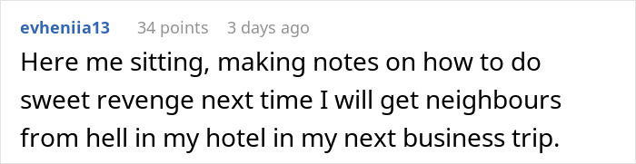 Comment about planning revenge on noisy hotel room neighbors.