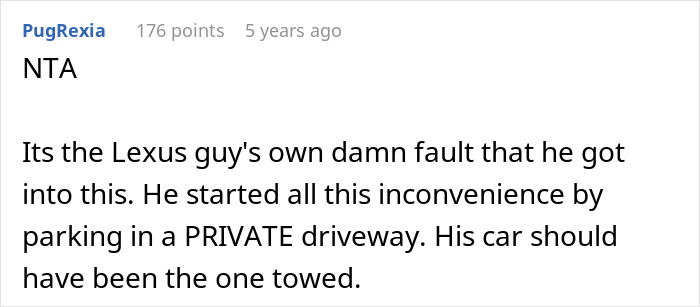 Reddit comment about an entitled neighbor parking in a private driveway, discussing towing consequences. Reddit comment about an entitled neighbor parking in a private driveway, discussing towing consequences.