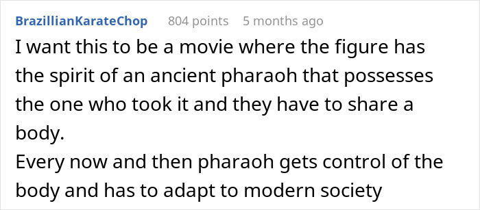 Reddit comment discussing a movie idea about a woman stealing a museum artifact possessed by an ancient pharaoh.