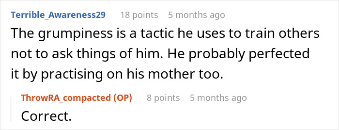 Reddit comment about a guy neglecting chores, discussing his tactic of grumpiness, with a reply confirming the claim.