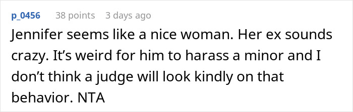 Online comment discusses teen refusing to babysit for dad's girlfriend's ex; labels ex's behavior as unfair and inappropriate. Online comment discusses teen refusing to babysit for dad's girlfriend's ex; labels ex's behavior as unfair and inappropriate.