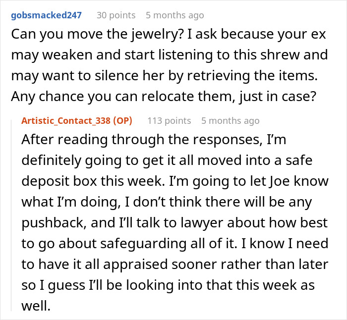 Reddit conversation about a woman demanding jewelry from boyfriend's stepdaughter and plans to secure it. Reddit conversation about a woman demanding jewelry from boyfriend's stepdaughter and plans to secure it.