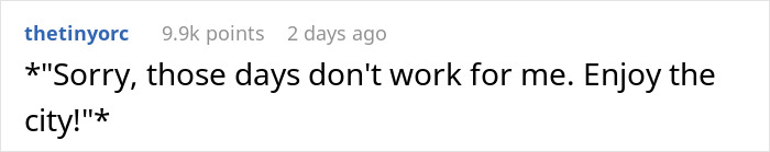 Text response from houseguest in image: "Sorry, those days don't work. Enjoy the city!