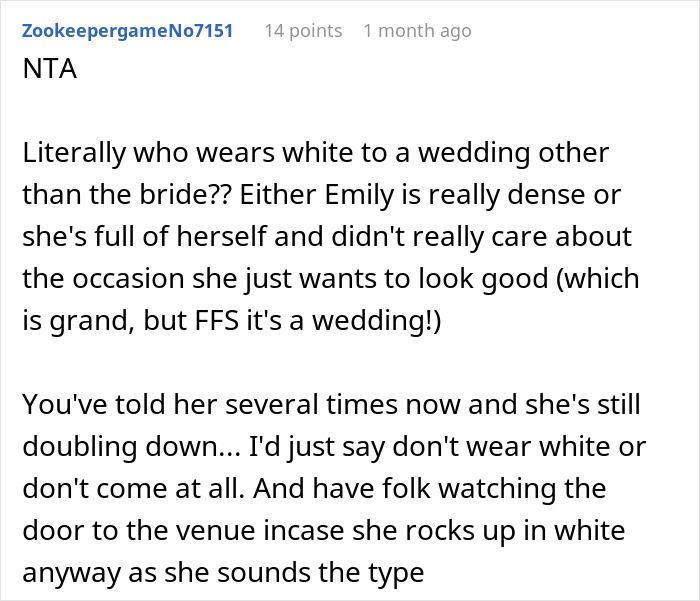 Comment criticizing a fianc&eacute;e's plan to wear white to a wedding, questioning her consideration for the bride.