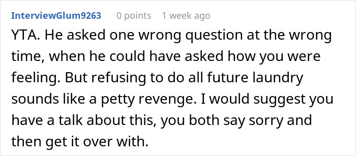 Comment discusses a man prioritizing laundry over wife's recovery, suggesting it's petty revenge and advising a mutual apology.