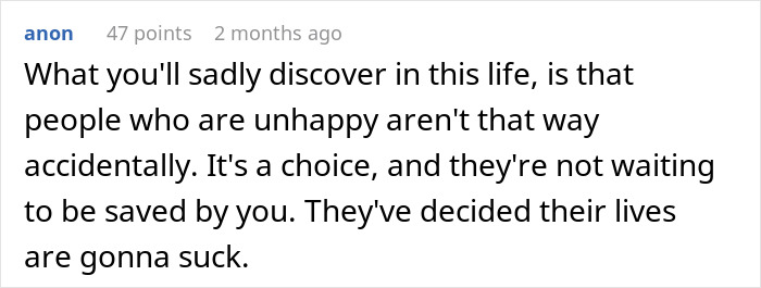 Reddit comment discussing the choice of unhappiness in life.