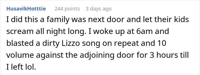 Hotel room neighbors share a story about giving a loud wake-up call after noisy night parties.