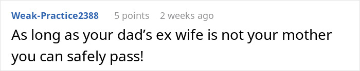 Comment about dad&rsquo;s ex-wife asking for help paying rent, humorous reply.