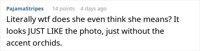 Text comment about a woman's complaint missing accent orchids, related to bad reviews. Text comment about a woman's complaint missing accent orchids, related to bad reviews.