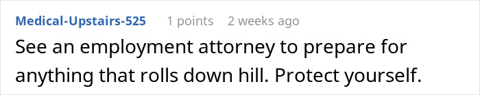 Comment advising to see an employment attorney about potential workplace issues.