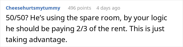 Reddit comment about unfair rent division, suggesting 2/3 payment for spare room use. Reddit comment about unfair rent division, suggesting 2/3 payment for spare room use.