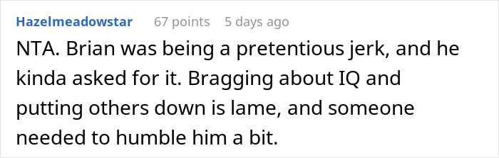 Man Uses His 131 IQ To Insult Others, Gets Humbled In The Best Way