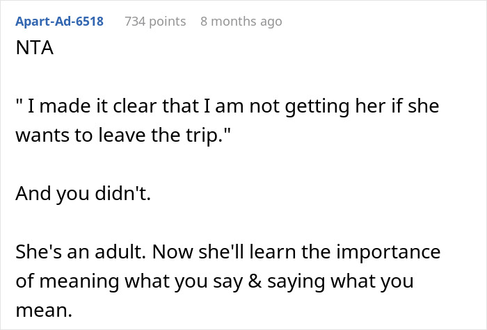 Text comment discussing a parent refusing to pick up their anxious daughter from a road trip. Text comment discussing a parent refusing to pick up their anxious daughter from a road trip.