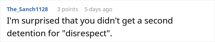 Reddit comment about student revenge on teacher for name butchering, mentioning surprise at no second detention for disrespect.