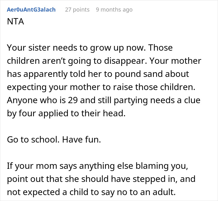 Reddit comment supporting teen prioritizing future over babysitting sister's kids.