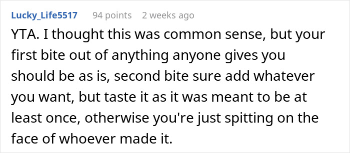Comment discussing etiquette of tasting food before adding condiments, related to an incident involving lasagna and hot sauce. Comment discussing etiquette of tasting food before adding condiments, related to an incident involving lasagna and hot sauce.