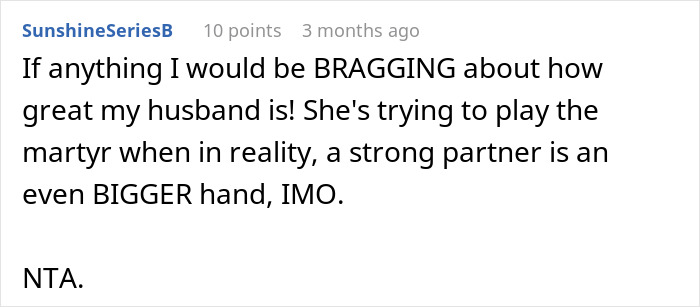 Reddit comment defending husband, proposing that a strong partner is beneficial and not unhelpful.