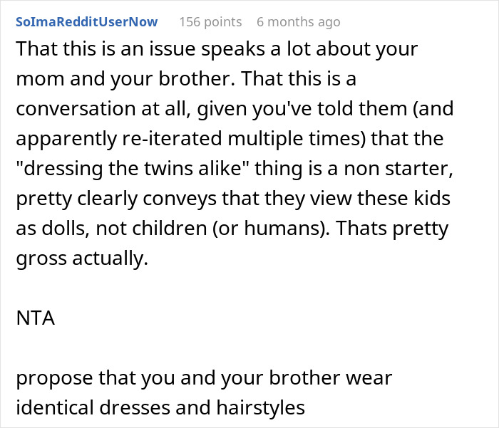 Text comments discussing dressing twins differently and refusing to make them match. Text comments discussing dressing twins differently and refusing to make them match.