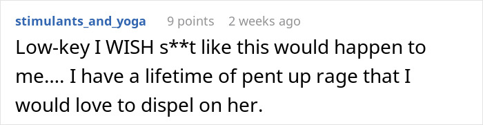 Comment expressing a wish to confront an "unhinged restaurant Karen" due to pent-up rage.