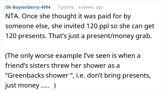 Comment discussing someone's entitled sister inviting 120 people to a baby shower for gifts. Comment discussing someone's entitled sister inviting 120 people to a baby shower for gifts.