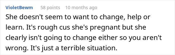 Comment discussing a pregnant girlfriend's priorities and lack of change in a difficult situation. Comment discussing a pregnant girlfriend's priorities and lack of change in a difficult situation.