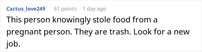 Text comment about food theft targeting a pregnant woman.