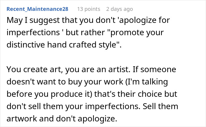 Comment discussing distinctive handcrafted style relating to art and selling imperfections.