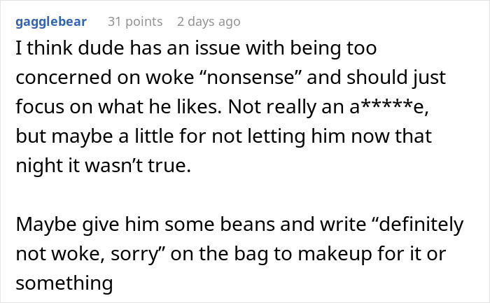 Comment mocking anti-woke cousin, suggesting a prank involving beans. Comment mocking anti-woke cousin, suggesting a prank involving beans.