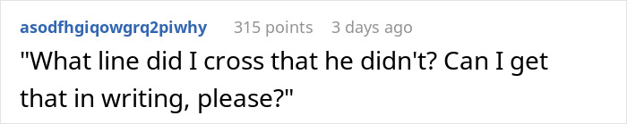 User humorously questions management after coworker's insult, seeking clarification in writing. User humorously questions management after coworker's insult, seeking clarification in writing.