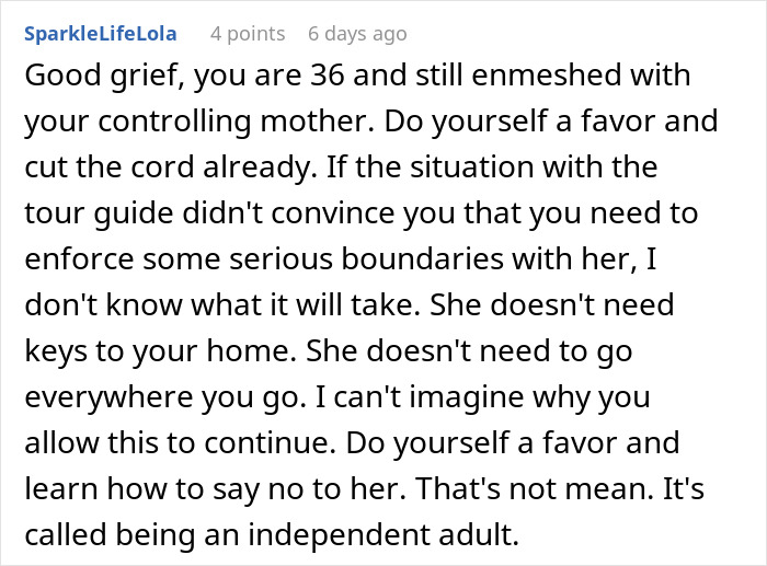 Text comment discussing setting boundaries with a controlling mother regarding home access. Text comment discussing setting boundaries with a controlling mother regarding home access.