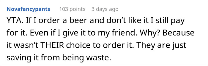 Comment discussing a situation about a woman not paying for a meal her friends took home. Comment discussing a situation about a woman not paying for a meal her friends took home.