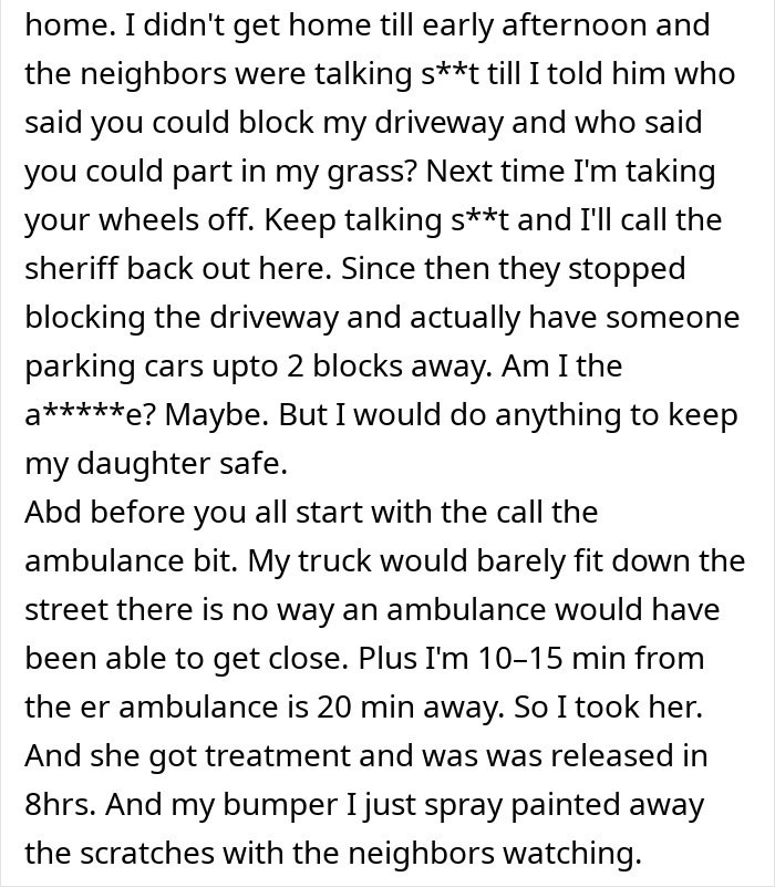 Text describing a dispute over blocked driveways and ambulance issues, highlighting frustrations with neighbors. Text describing a dispute over blocked driveways and ambulance issues, highlighting frustrations with neighbors.