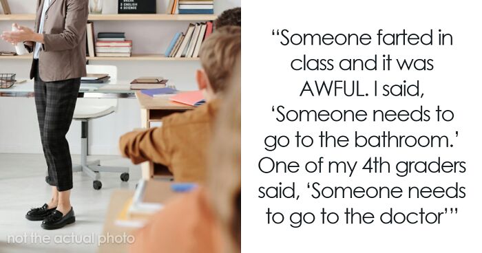 35 Times Students Said Something So Funny, Teachers Couldn’t Keep Their Face Straight