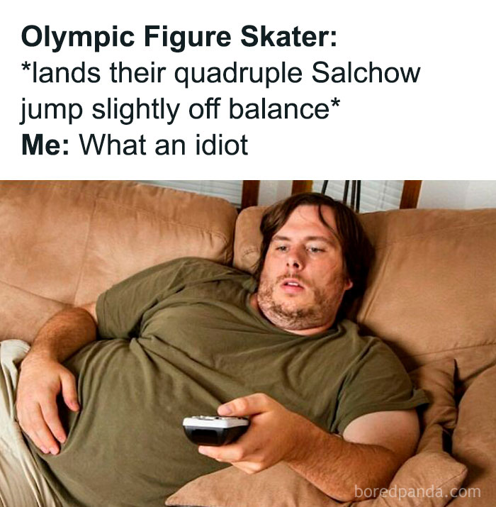 Man on couch with remote, critiquing Olympic skater in existential meme on relatability.