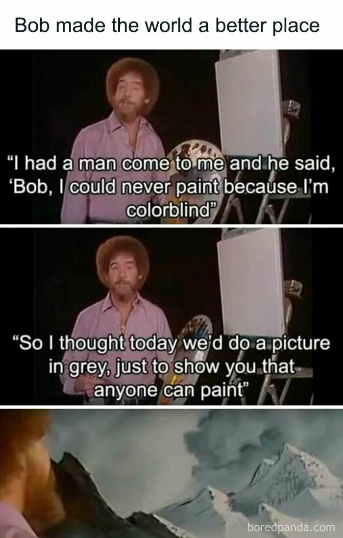 Bob Ross humor meme highlighting a colorblind painting lesson.
