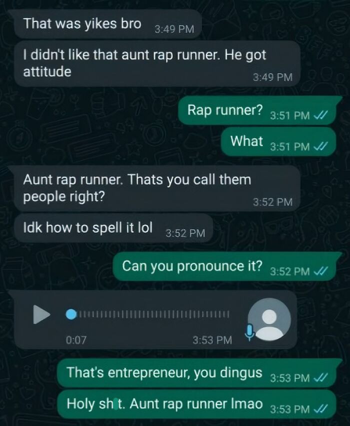 Funny text exchange showing ridiculous word spellings, mistaking "entrepreneur" for "aunt rap runner."