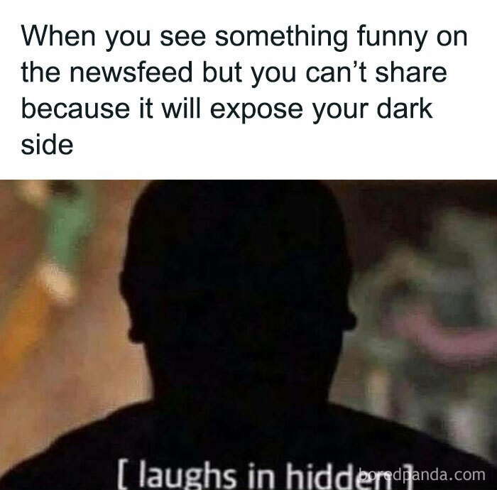Silhouette laughs secretly, funny meme about not sharing newsfeed content to hide your dark side.