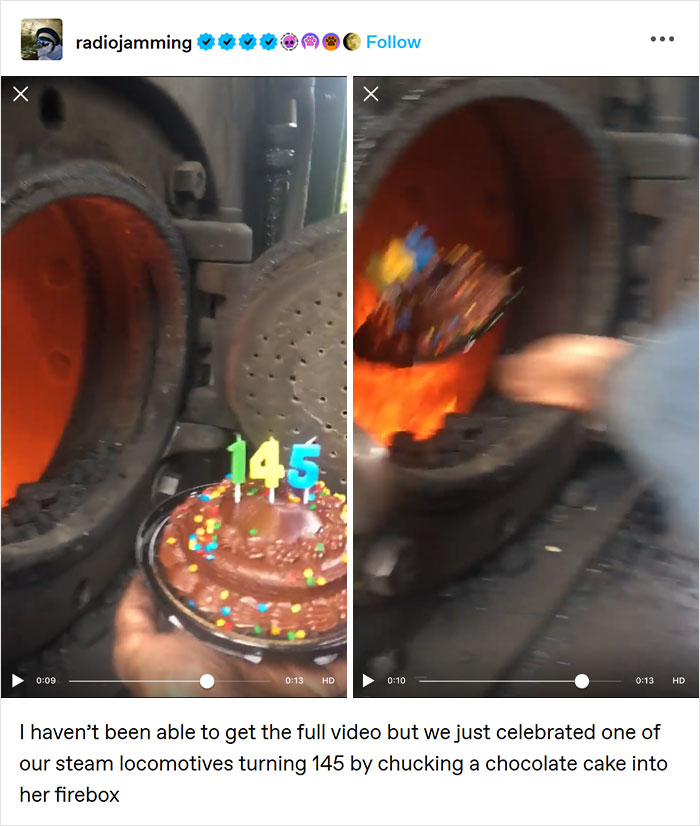 Funny meme with a chocolate cake and "145" candles being tossed into a steam locomotive firebox.