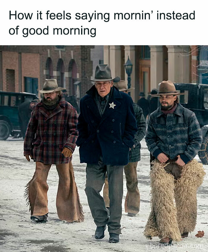 Sheriff and two men in western attire in a humorous meme about saying "mornin'" instead of "good morning."