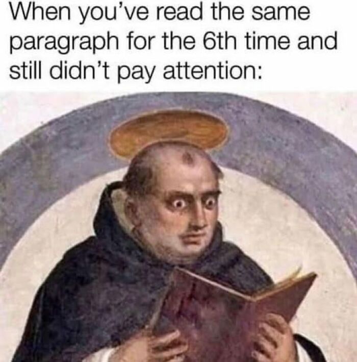 Meme of monk reading with surprised expression, highlighting distracted reading humor.