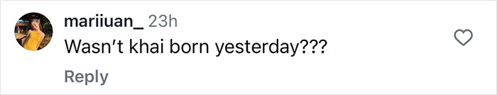 Comment about Khai growing up, expressing surprise.