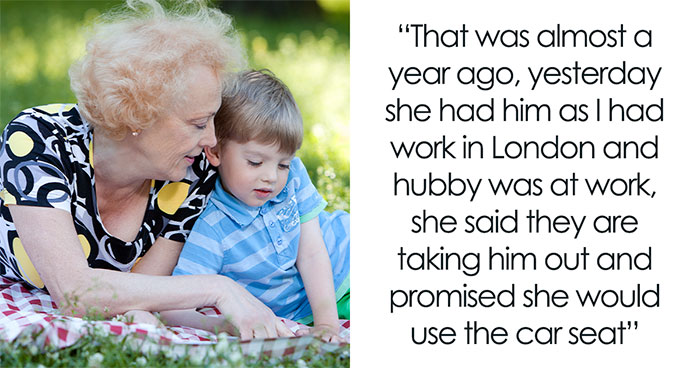 Grandma Allergic To Putting Kid In Car Seat, So Mom Decides Grandma Won’t Be Babysitting Any More