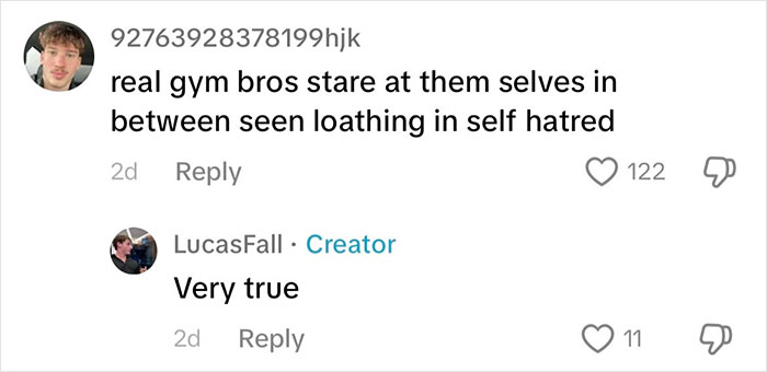 Comments about gym bros staring at themselves, with one agreeing on a social media post. Comments about gym bros staring at themselves, with one agreeing on a social media post.